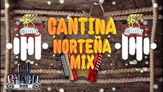 cantina Norteñas mix by djchaco502 [upl. by Lynett]