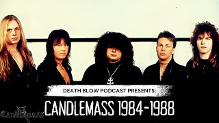 Death Blow Podcast Presents Candlemass 19841988 My conversation with Messiah Season 2 Episode 17 [upl. by Vanny]