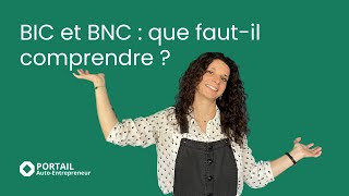 BIC ou BNC en microentreprise  tout comprendre [upl. by Mlehliw]