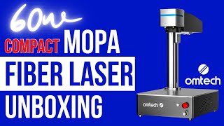 OMTECH 60w MOPA Compact Series Fiber Laser Unboxing [upl. by Leay]