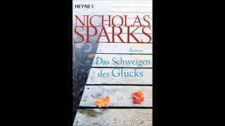 Nicholas Sparks Das Schweigen des Glücks Hörbuch Kapitel 3 [upl. by Leirda]