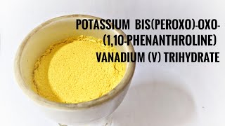 Potassium bis peroxooxo1 10phenanthroline Vanadium V trihydrate [upl. by Stier]