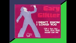 I didn´t know I loved you  Gary Glitter sub español [upl. by Notseh]