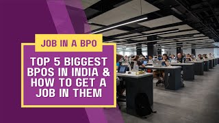 Top 5 biggest BPOs in India and how to get a job in a BPO [upl. by Dorelia723]