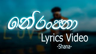 Neranjana  නේරංජනා Lyrics Video [upl. by Wernda]