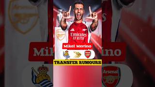 🚨 MIKEL MERINO TO ARSENAL 🔥🤯 [upl. by Annazor]