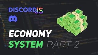 OUTDATED Discordjs V14  33 Advanced Economy System Part 2 [upl. by Alfonse]