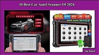 ✅ 10 Best Car Autel Scanner Of 2024 [upl. by Juliano]