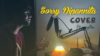 Sorry Dipannita  Cover  sayAn [upl. by Cadmann]