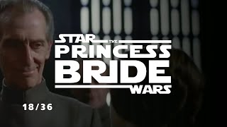 Star Wars the Princess Bride quotWont that be nicequot [upl. by Amando]