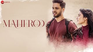 Maheroo  Official Music Video  Shahzeb Tejani Joyce Escalante  Harish Sagane  Zeeshan Khan Azal [upl. by Jit]