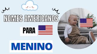 NOMES AMERICANOS MASCULINOS MAIS POPULARES [upl. by Nicolas853]