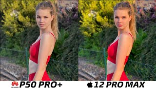 HUAWEI P50 Pro Plus vs iPhone 12 Pro Max Camera Test [upl. by Natiha589]