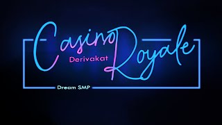 Casino Royale  Derivakat Dream SMP original song [upl. by Hephzipa341]