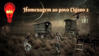 2024 Homenagem ao povo Cigano 2 [upl. by Semaj538]