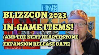 BlizzCon Collection InGame Items Revealed  And the Next Hearthstone Expansion Release Date Too [upl. by Dirfliw64]