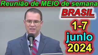 Reunião de meio semana jw 1 – 7 de julho 2024 Portugues Brasil [upl. by Ingram814]