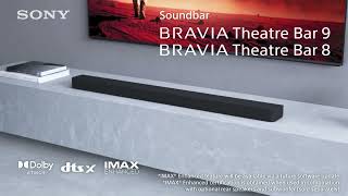 Introducing the allnew BRAVIA Theatre Bar 8 amp Bar 9  CinemaIsComingHome [upl. by Hew]