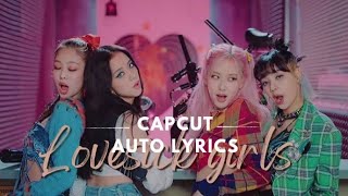 BLACKPINK  Lovesick Girls  English lyrics by capcut TT [upl. by Nyrhtakyram139]