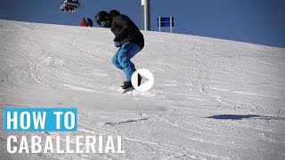 How To Do A Caballerial Butter On A Snowboard Regular [upl. by Garlinda]