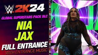 NIA JAX WWE 2K24 ENTRANCE  WWE2K24 GLOBAL SUPERSTARS PACK DLC ADD ON [upl. by Brathwaite701]