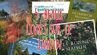 Beaux livres sur le jardin  5 incontournables [upl. by Atelokin]