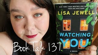 Book Talk 137  Watching You By Lisa Jewell [upl. by Lahcsap91]