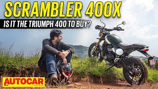 Triumph Scrambler 400X review  Is it the Triumph 400 to buy  Autocar India [upl. by Nosretep]