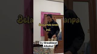 DJ Alkohol Breakbeat Remix dj bali viral fyp shorts [upl. by Janis488]