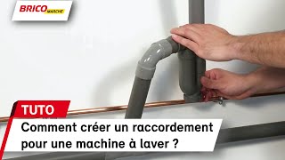 Comment créer un raccordement pour une machine à laver ou un lave vaisselle   Bricomarché [upl. by Nnylireg949]