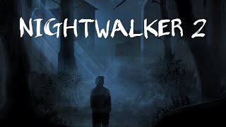 Nightwalker 2 Official Trailer FirstPerson Horror Game [upl. by Miah]