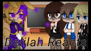 Delilah crew reacts to Springtrap Part 1 [upl. by Rivera]