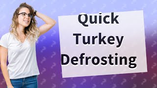 How long does it take to defrost a 3kg turkey crown [upl. by Harriet565]