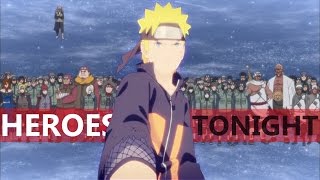 Heroes Tonight  Naruto AMV [upl. by Bonns]