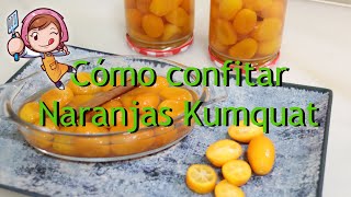 Te enseño a confitar naranjas kumquat para decorar tus pasteles y postres favoritos [upl. by Delija718]