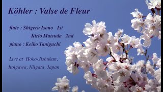 Valse de Fleurs  花のワルツ（Köhler  ケーラー）fluteShigeru Isono Kirio Matsuda [upl. by Noeruat]