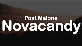 Post Malone  Novacandy Clean Lyrics [upl. by Acnalb]