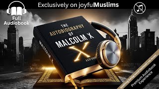 The Autobiography of Malcolm X A Journey of Transformation and Legacy  Full Audiobook  No Music [upl. by Egide903]