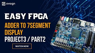 FPGA project 03 Part2  Binary adder to 7 segment display [upl. by Yniatirb]