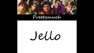 Prettymuch  Jello  color coded [upl. by Javed89]