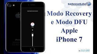 Como Acessar o Modo DFU e Recovery no iPhone 7 e 7 plus  TELECELULA [upl. by Dalenna]