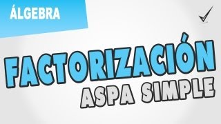 Factorización por aspa simple  Parte I [upl. by Aisanahta]