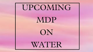 A New MDP ON WATER  CLASS 5 UPCOMING [upl. by Amsden976]