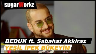 BEDÜK feat Sabahat Akkiraz  Yeşil İpek Bükeyim Görevimiz Tatil Orijinal Film Müziği [upl. by Aleekahs370]