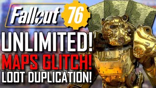 Fallout 76  UNLIMITED MAPS GLITCH  Loot DUPLICATION Exploit  Infinite XP amp LOOT  After Patch [upl. by Grinnell]