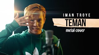 TEMAN  Iman Troye  Power Metal Cover by Jake Hays feat TREAST [upl. by Seroled]