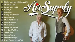 Air Supply Greatest Hits Full Album  Best Songs Of Air Supply [upl. by Ilesara]