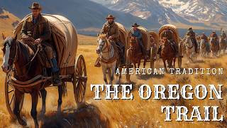 American Traditions  The Oregon Trail  Narrated by Red Steagal [upl. by Yesrod]