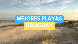 Las mejores 11 PLAYAS de URUGUAY 🇺🇾🤳🏻⛱️ [upl. by Jo]