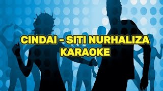 CINDAI  SITI NURHALIZA KARAOKE [upl. by Yehs]